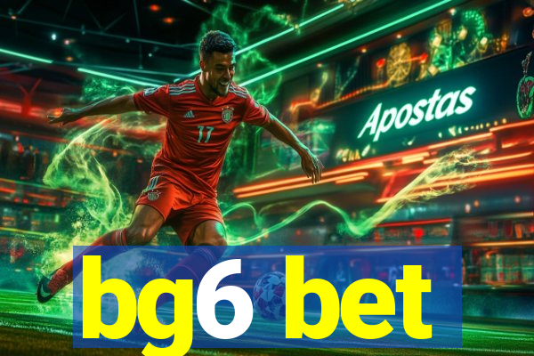 bg6 bet